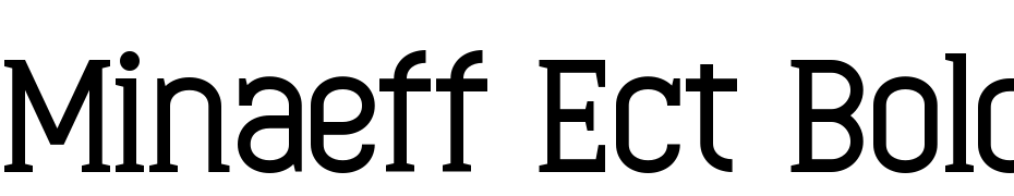 Minaeff Ect Bold cкачати шрифт безкоштовно